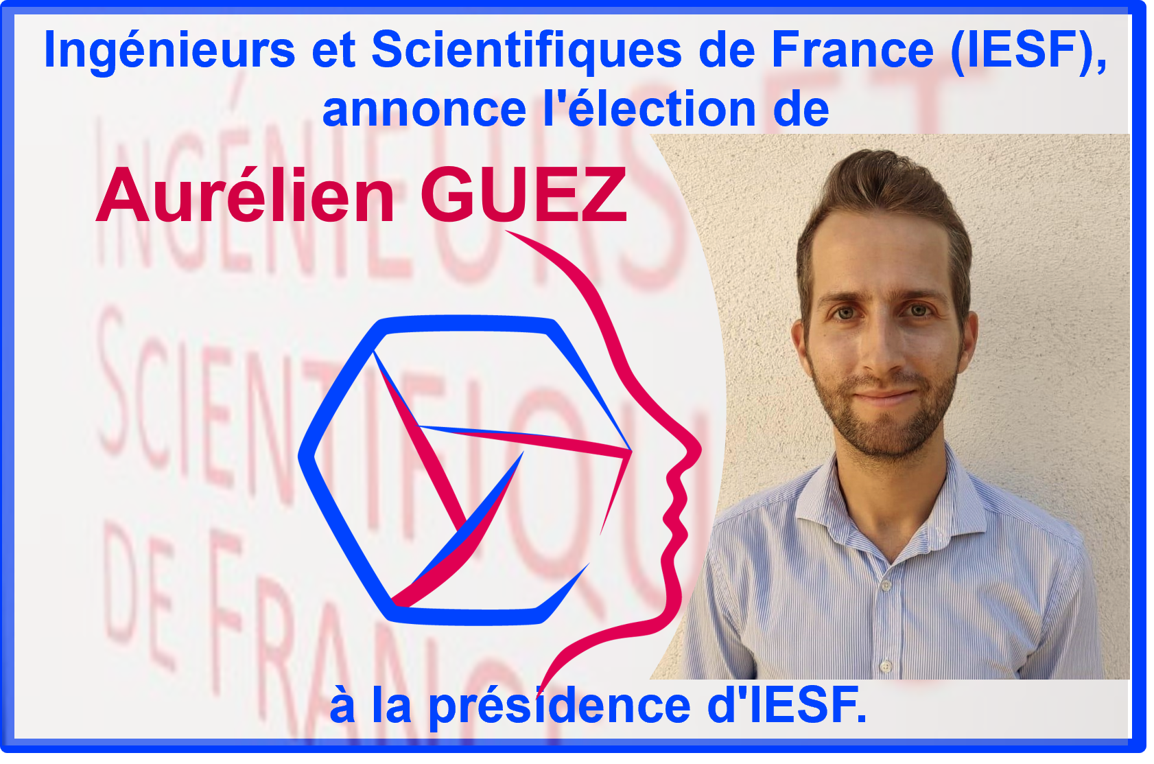 IESF annonce l'lection de Aurlien GUEZ  la prsidence d'IESF 