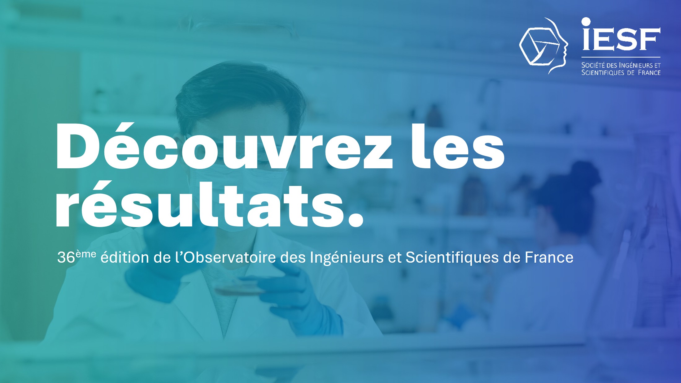 Les rsultats de l'Enqute IESF 2025 sont disponibles !