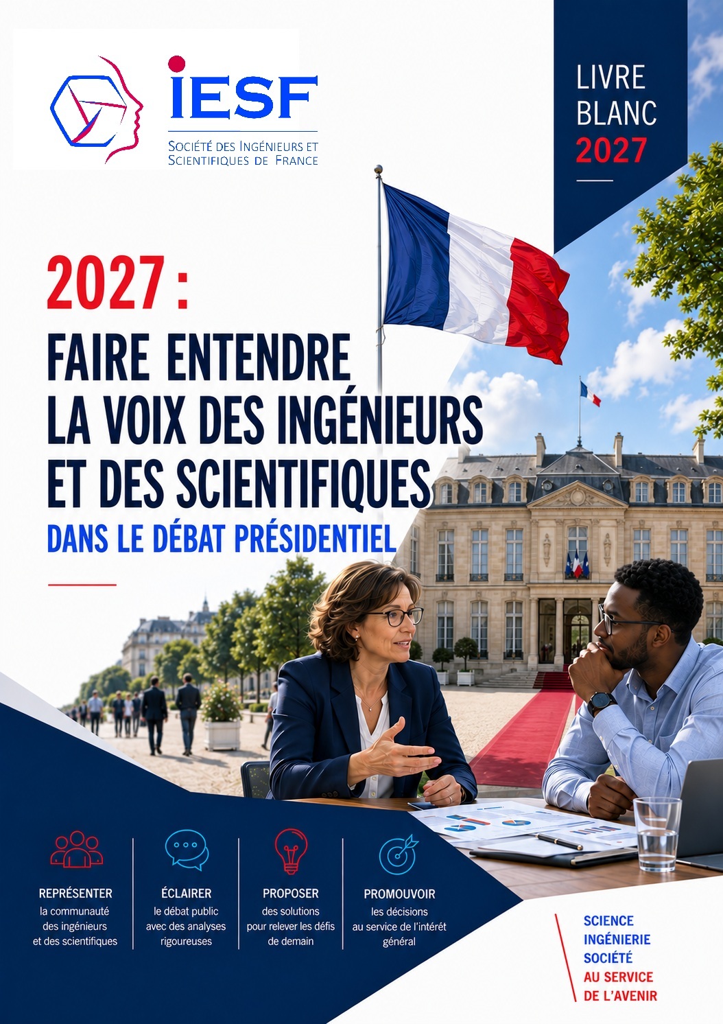 Livre blanc 2027 d'IESF : faire entendre la voix des ing�nieurs et des scientifiques dans le d�bat pr�sidentiel