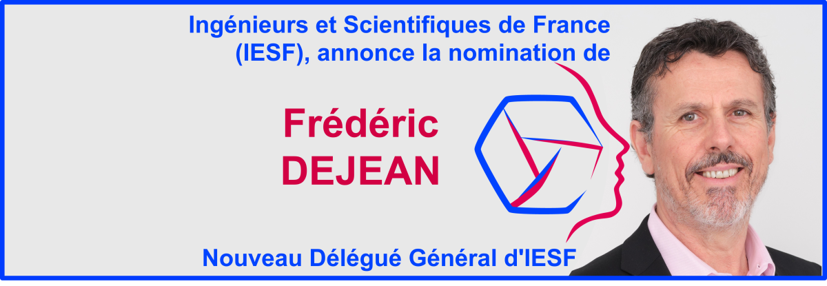 Fr�d�ric DEJEAN, nouveau D�l�gu� G�n�ral d'IESF !